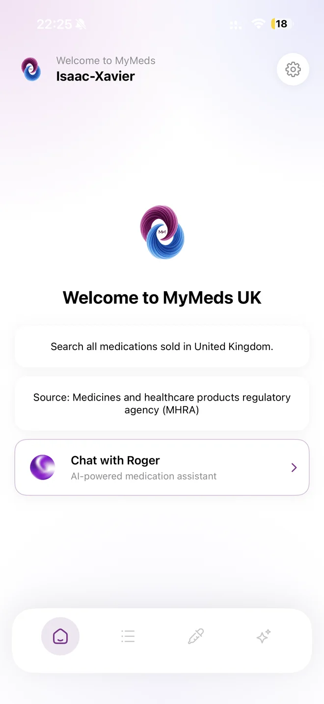 My Meds UK welcome screen: search all medications sold in the United Kingdom, sourced from the MHRA, and chat with Roger, the AI medication assistant.